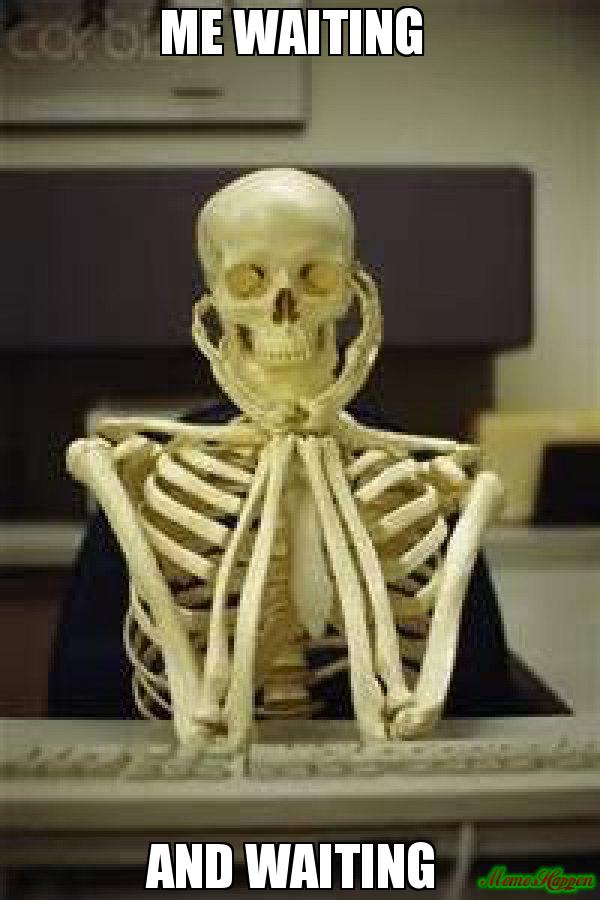 me-waiting-and-waiting-vhejr